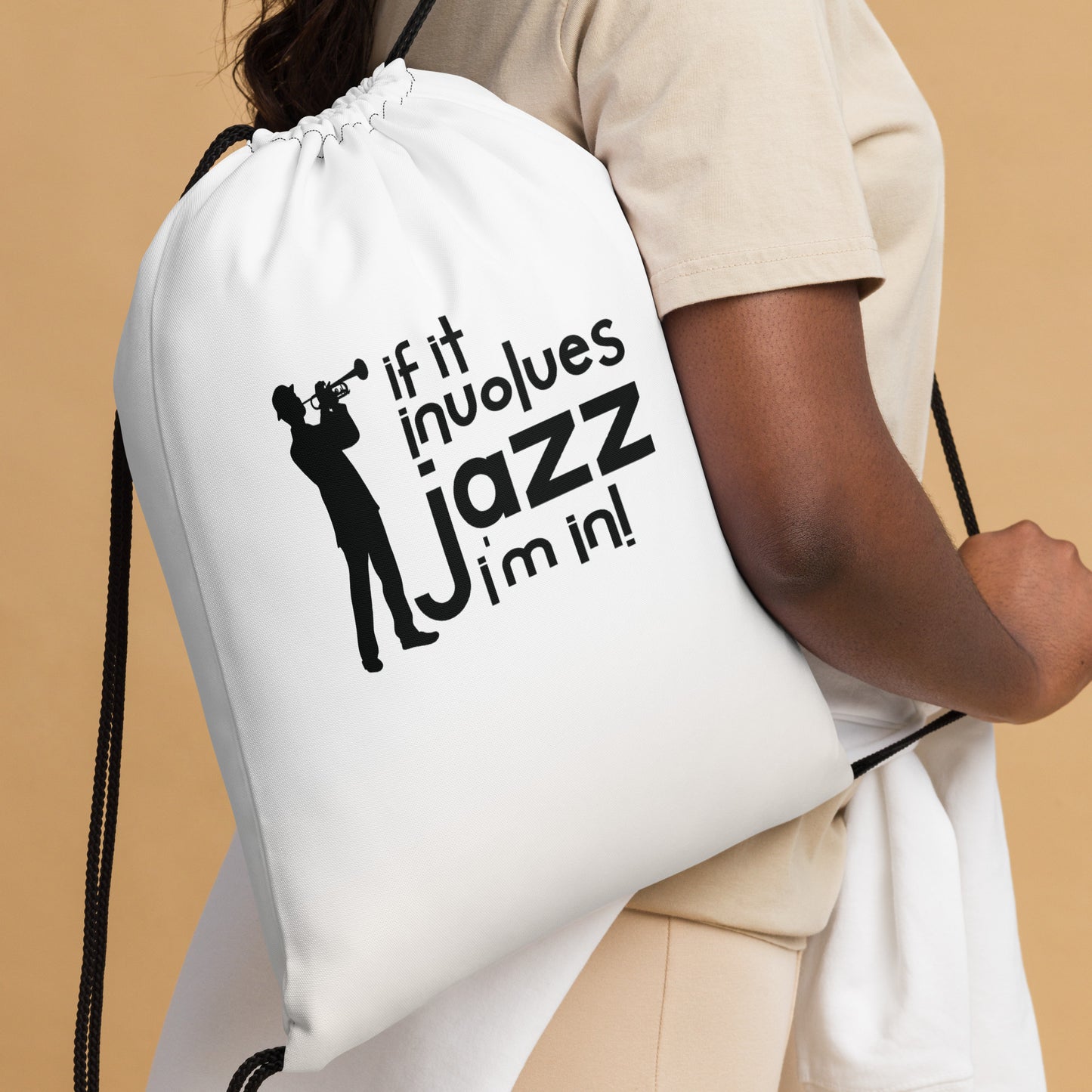 If it Involves Jazz, I'm In! Drawstring Bag