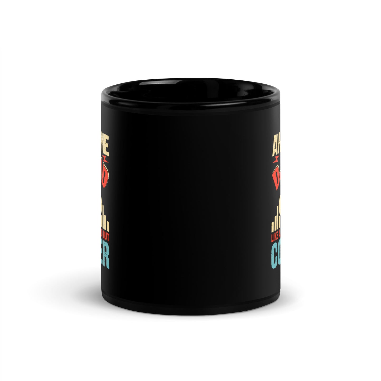 Awesome DJ Dad, Like A Normal Dad But Cooler Black Mug
