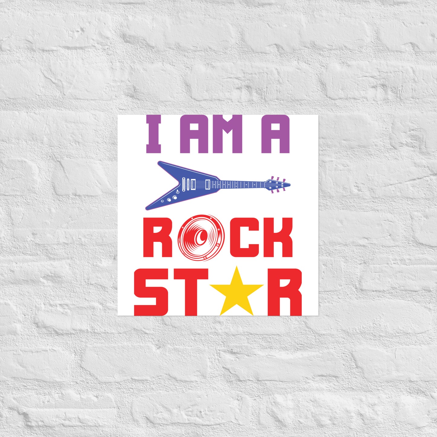 I Am Rockstar Poster