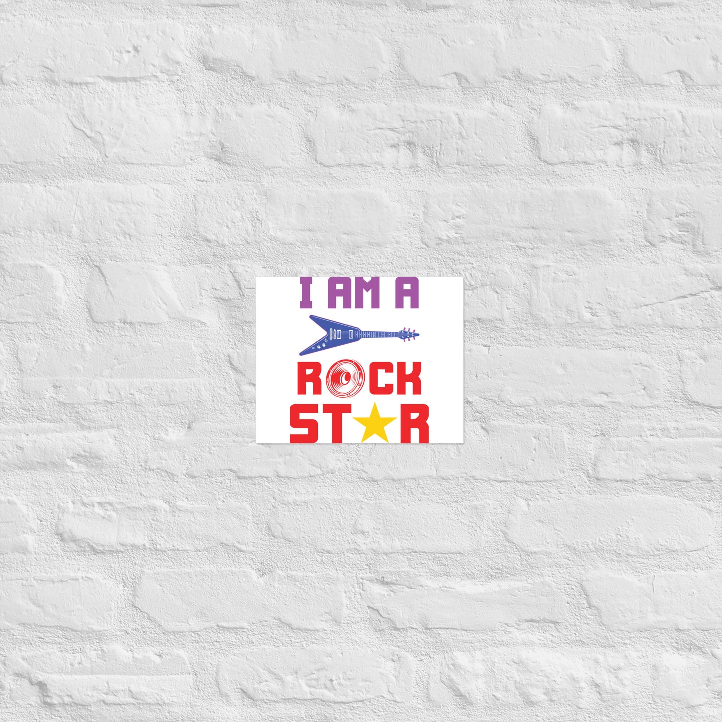 I Am Rockstar Poster