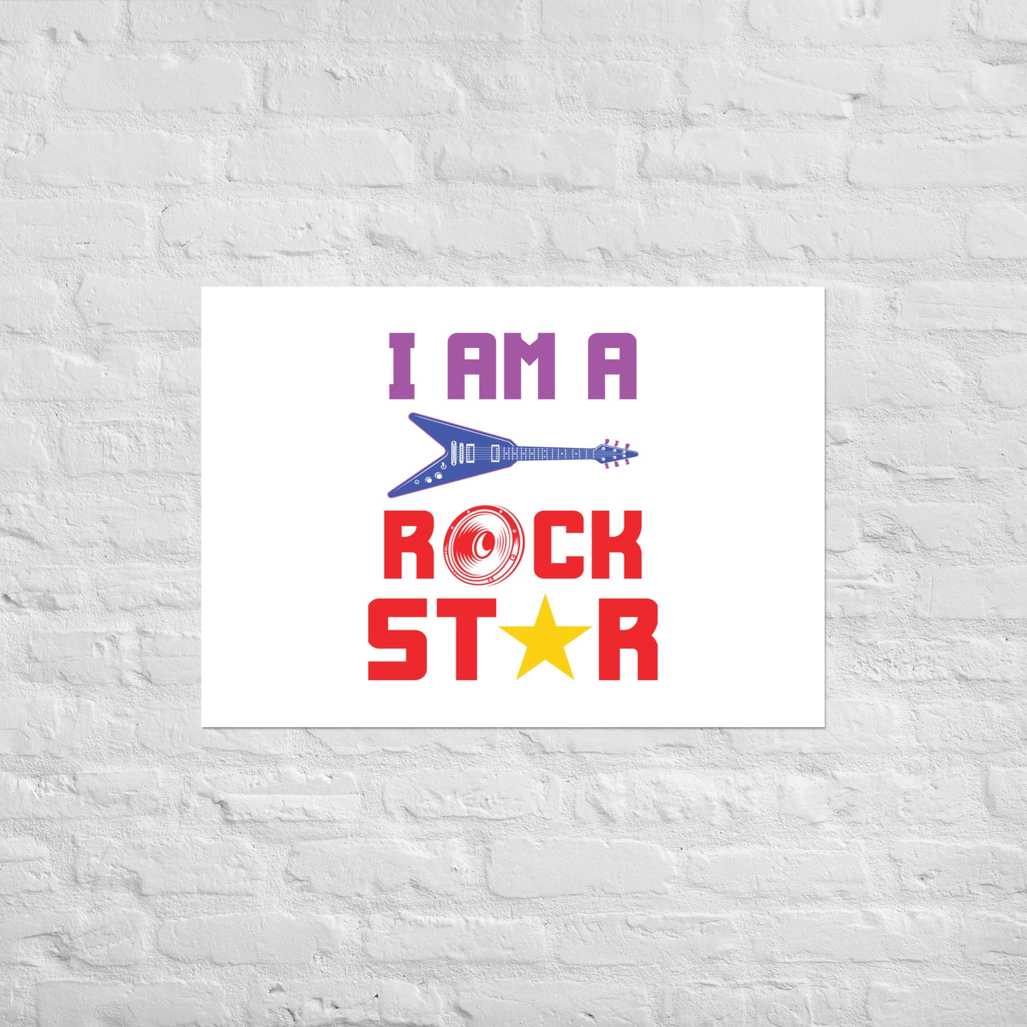 I Am Rockstar Poster