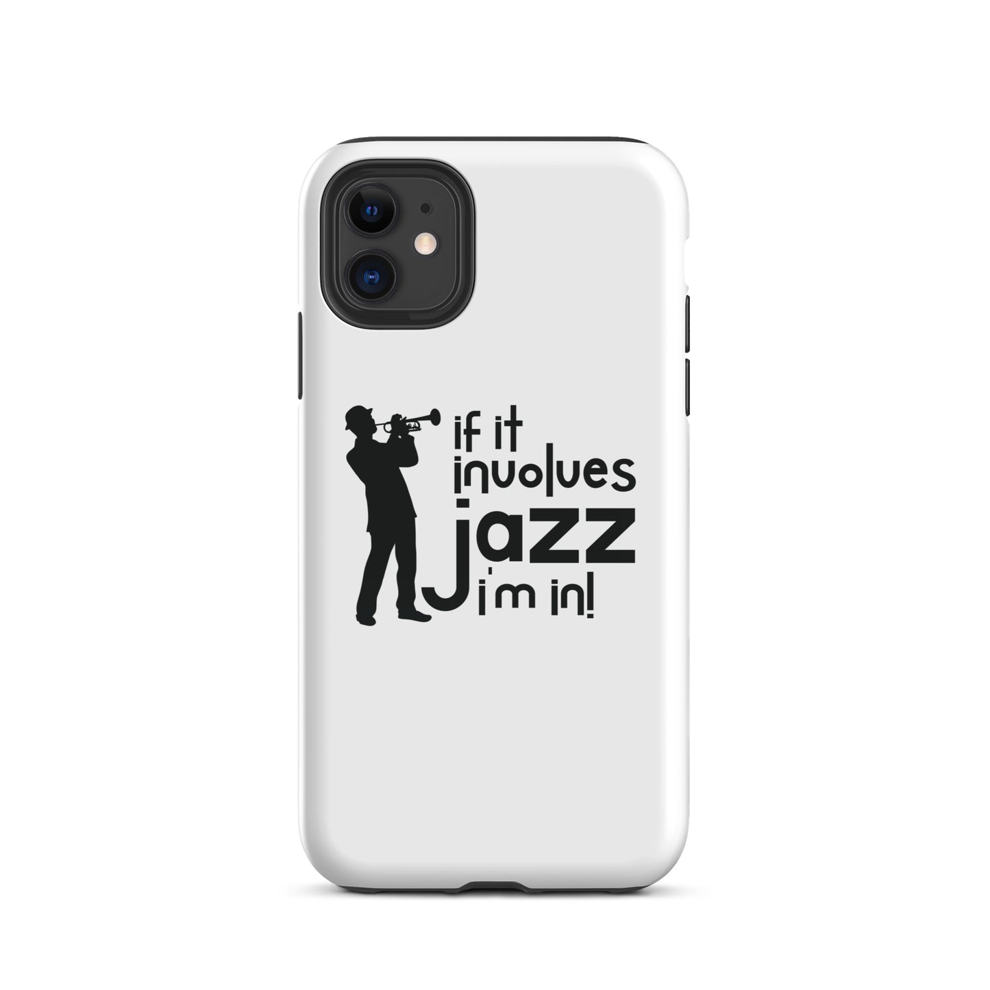 If it Involves Jazz, I'm In! iPhone Case