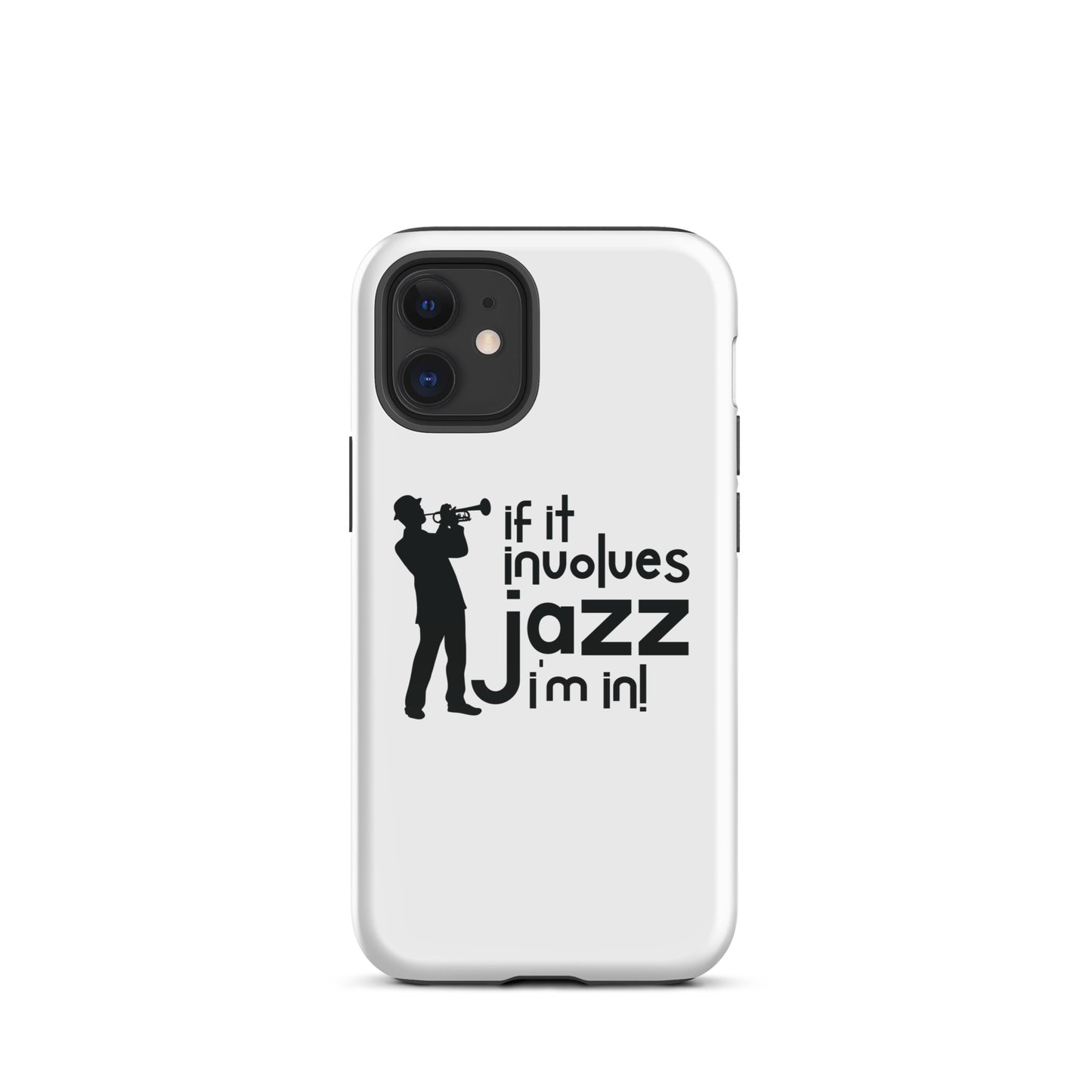 If it Involves Jazz, I'm In! iPhone Case