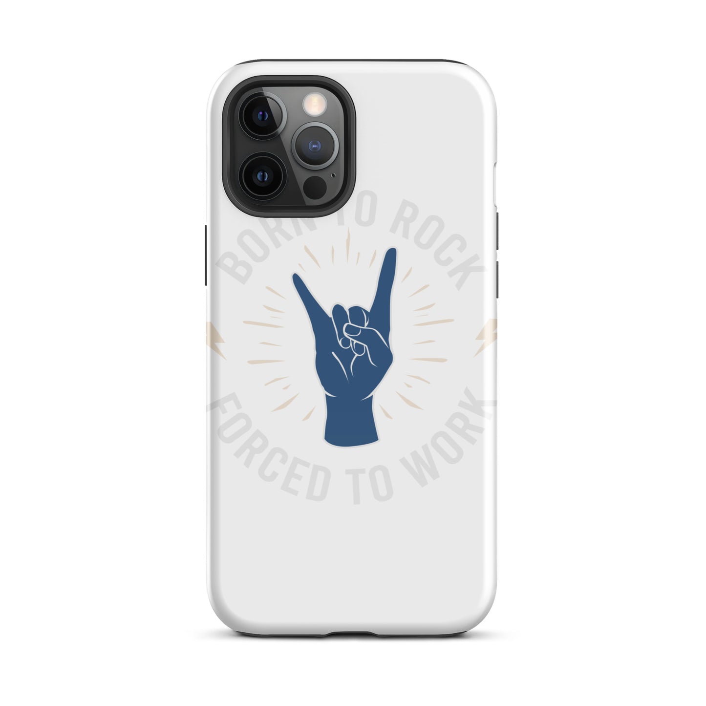 Born To Rock, Forced To Work iPhone Case