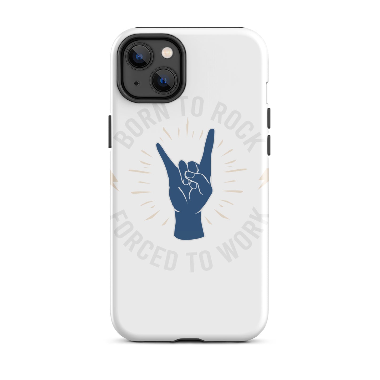 Born To Rock, Forced To Work iPhone Case