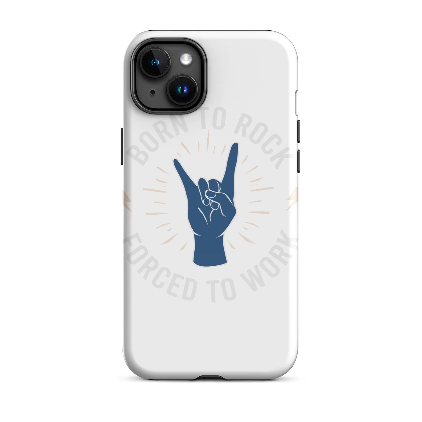 Born To Rock, Forced To Work iPhone Case