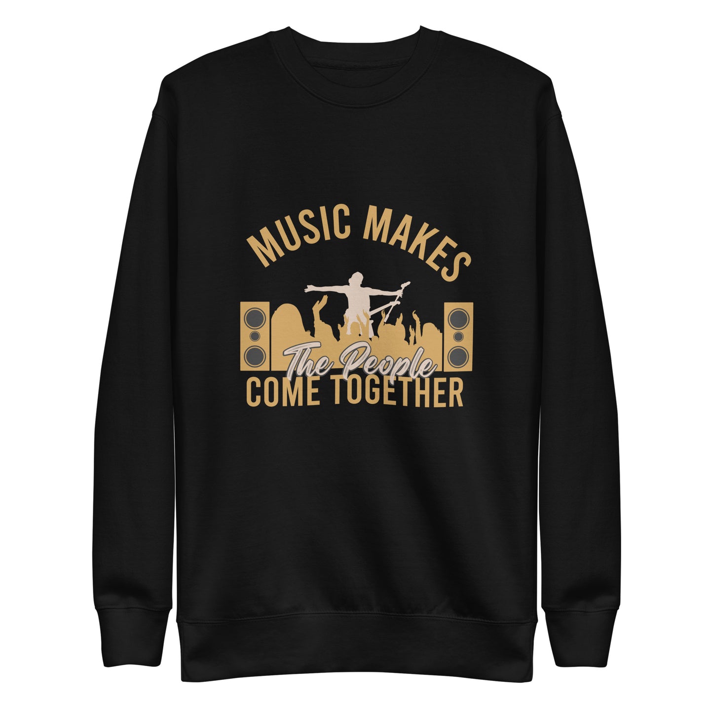 Music Makes The People Come Together Sweatshirt