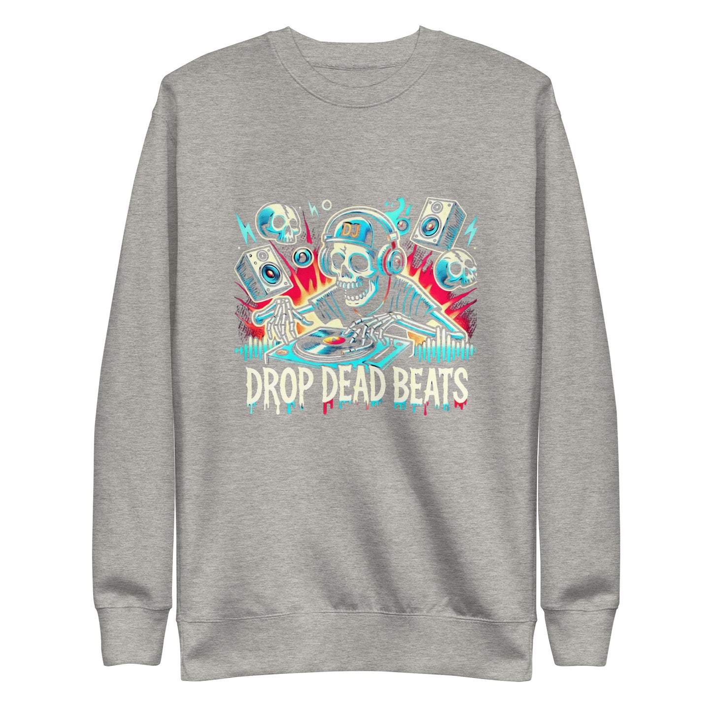 Drop Dead Beats Sweatshirt