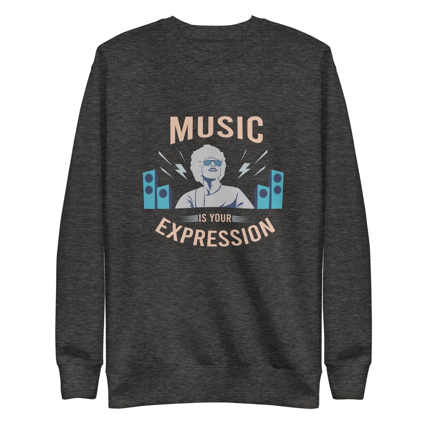Music is your Expression Sweatshirt