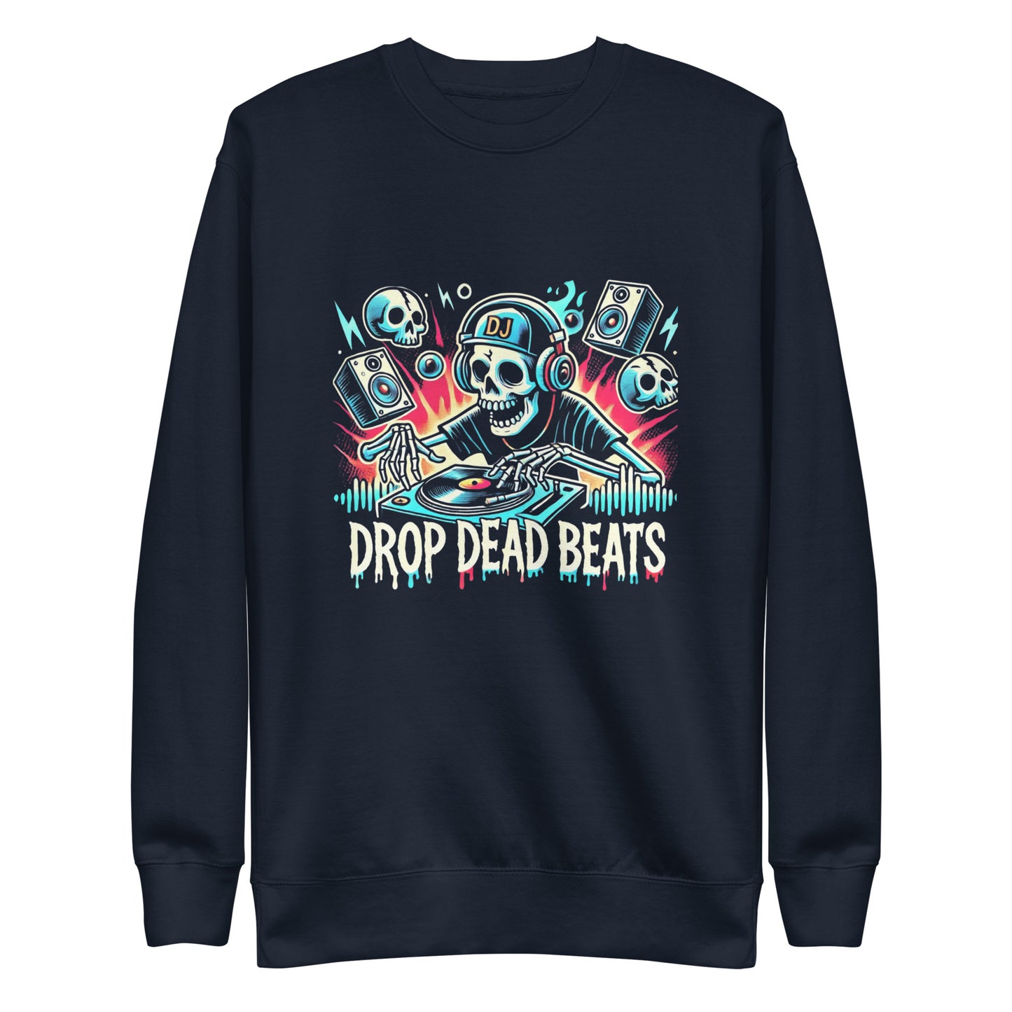 Drop Dead Beats Sweatshirt
