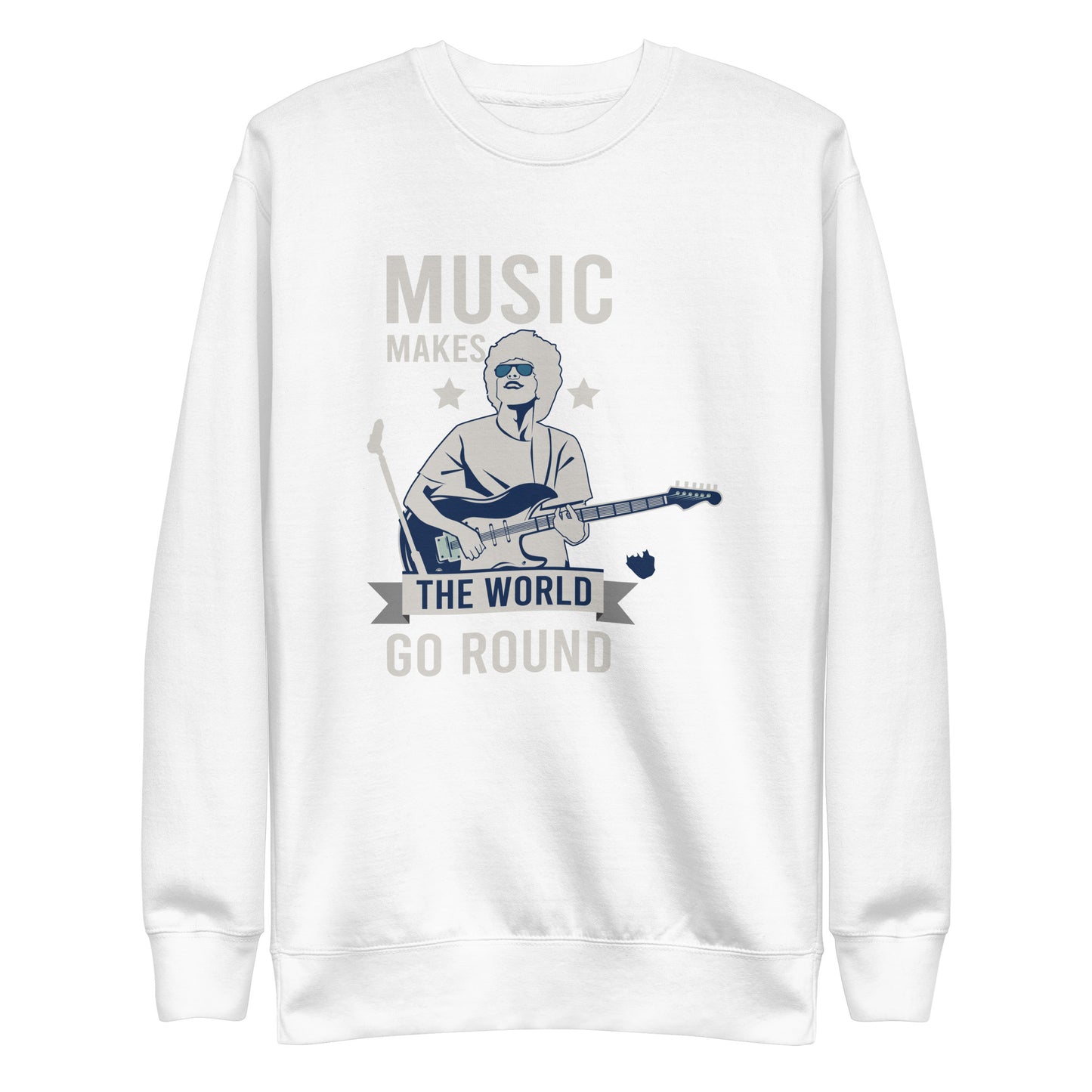 Music Makes The World Go Round Sweatshirt