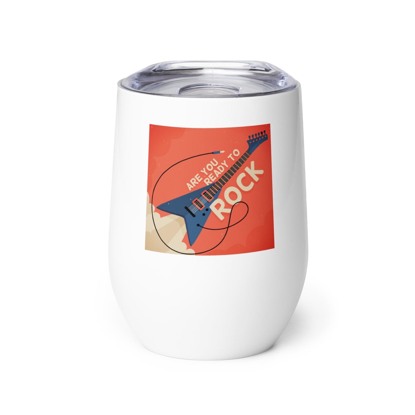 Are You Ready To Rock Wine Tumbler