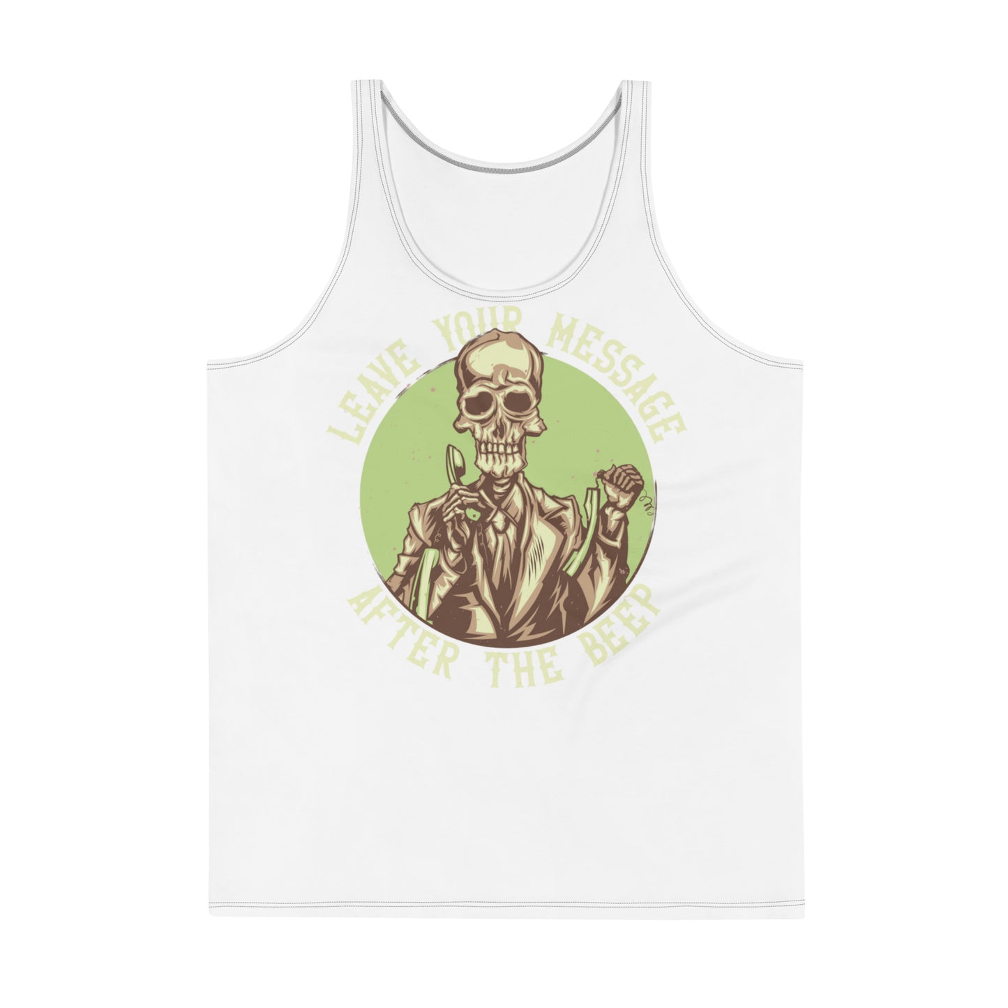 Leave Your Message After The Beep Tank Top