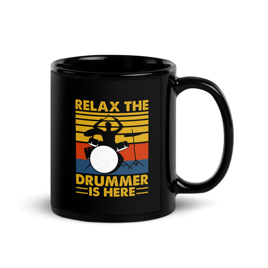 Relax The Drummer Is Here Black Mug