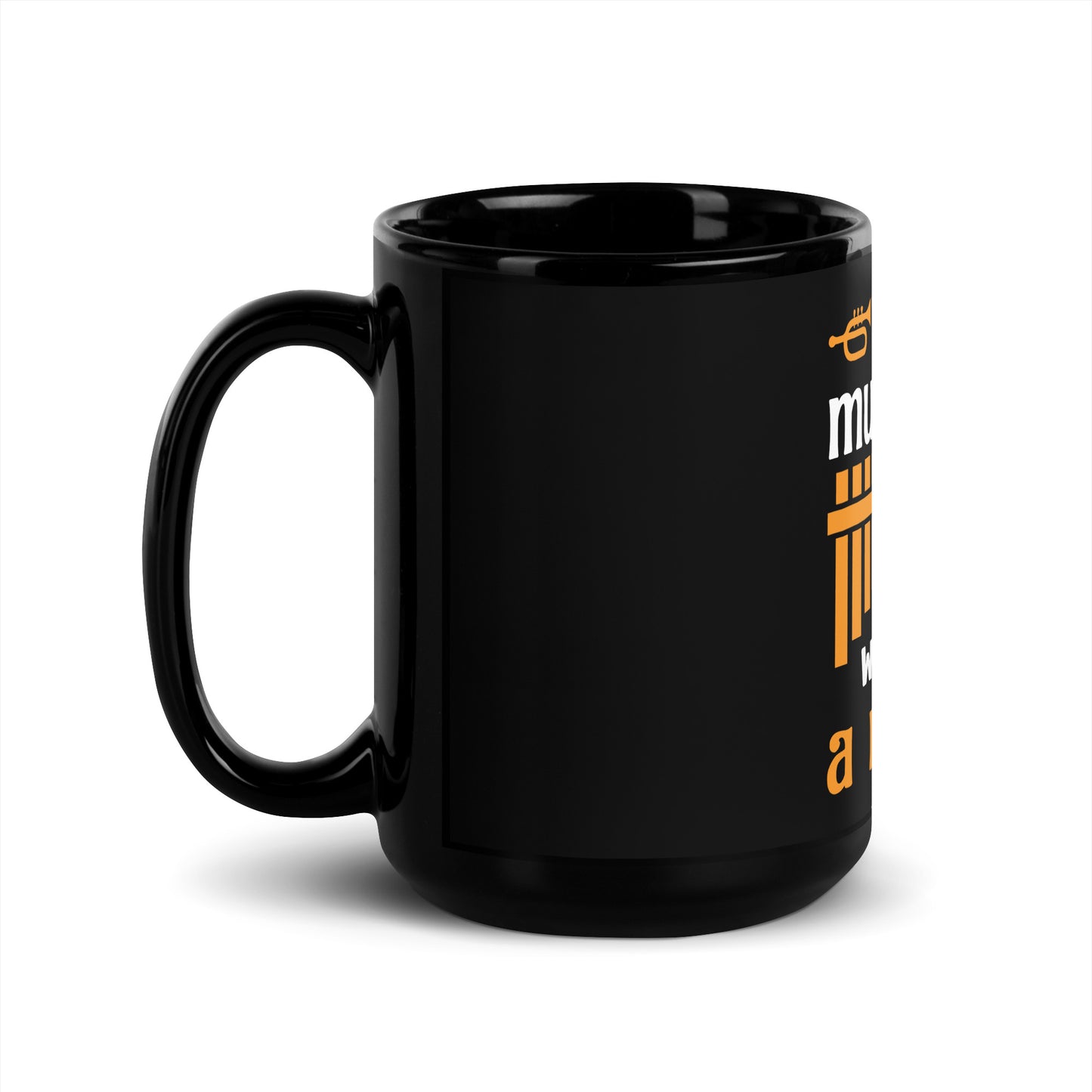 Without Music, Life Would Be A Mistake Black Mug