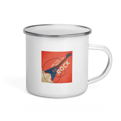 Are You Ready To Rock Enamel Mug