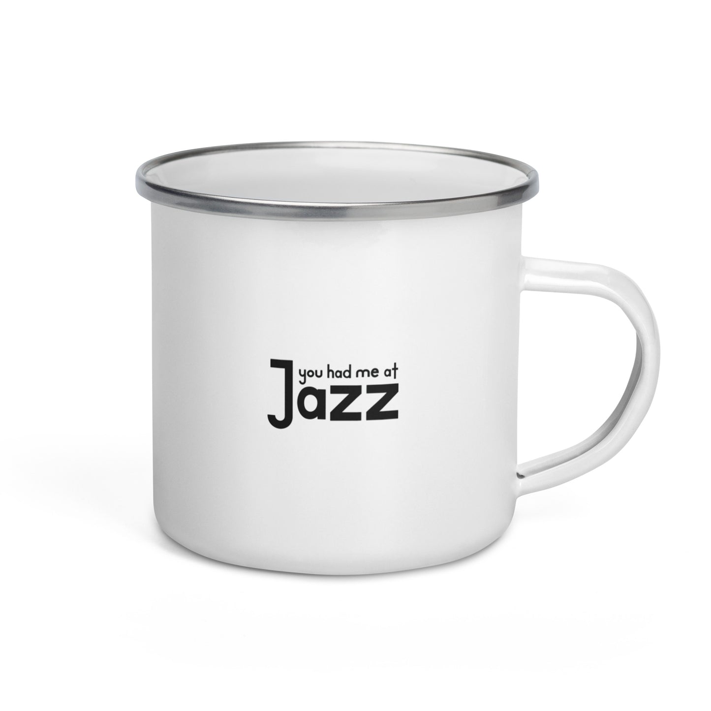 You Had Me At Jazz Enamel Mug