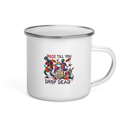 Rock Till You Drop Enamel Mug