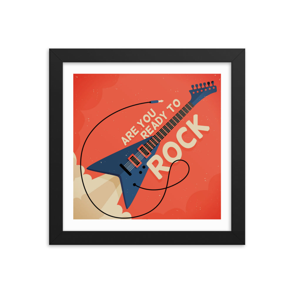 Are You Ready To Rock Framed Poster