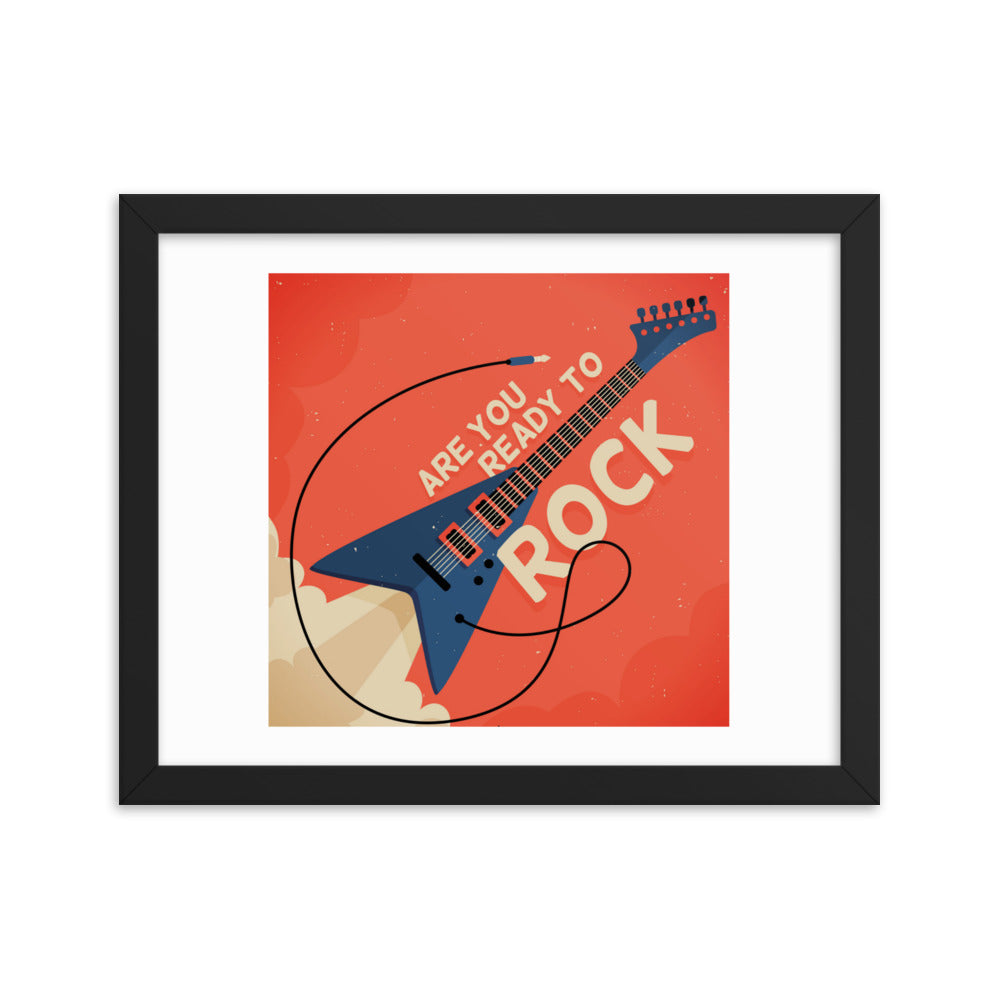 Are You Ready To Rock Framed Poster