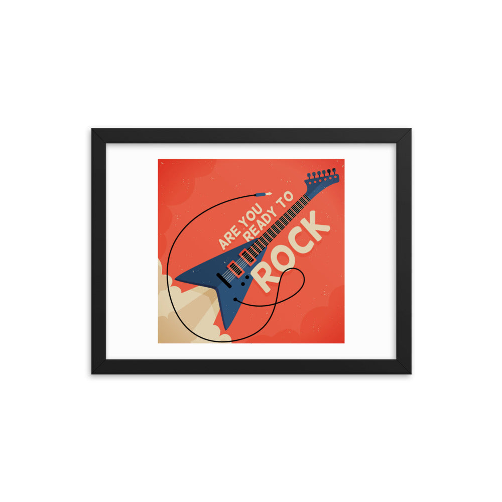 Are You Ready To Rock Framed Poster