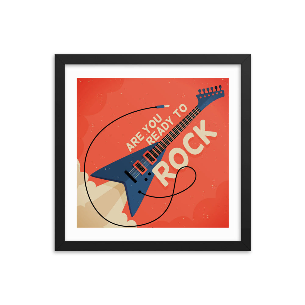 Are You Ready To Rock Framed Poster