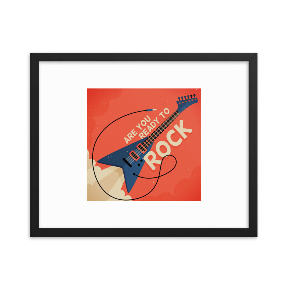Are You Ready To Rock Framed Poster