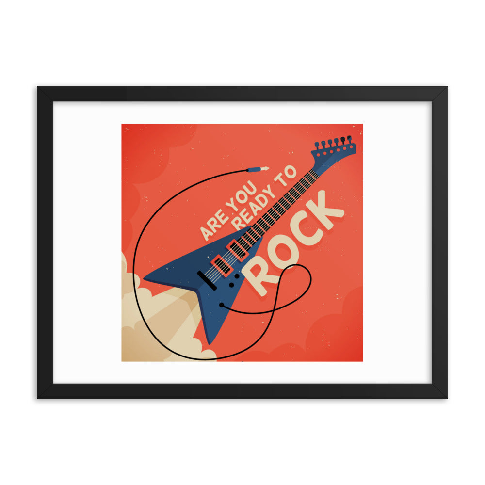 Are You Ready To Rock Framed Poster