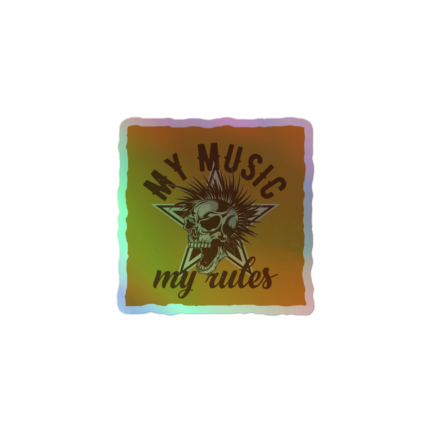 My Music My Rules Holographic Stickers