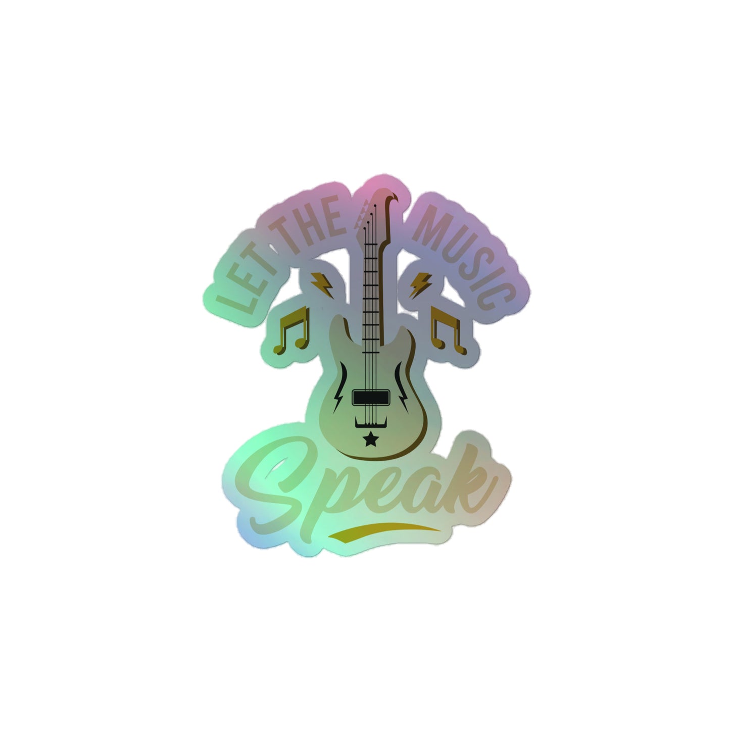 Let The Music Speak Holographic Stickers