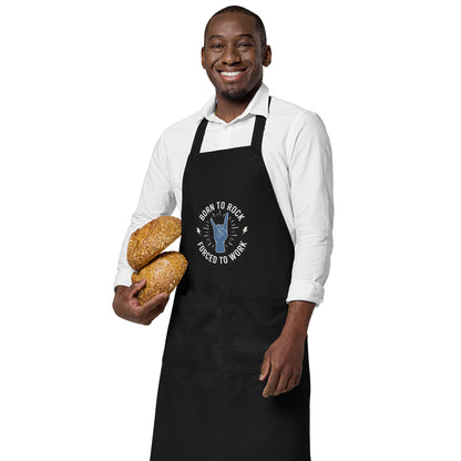 Born To Rock, Forced To Work Apron