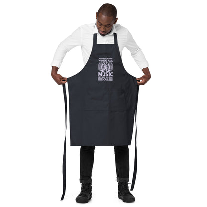 When Words Fail, Music Speaks To The Soul Apron