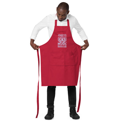 When Words Fail, Music Speaks To The Soul Apron