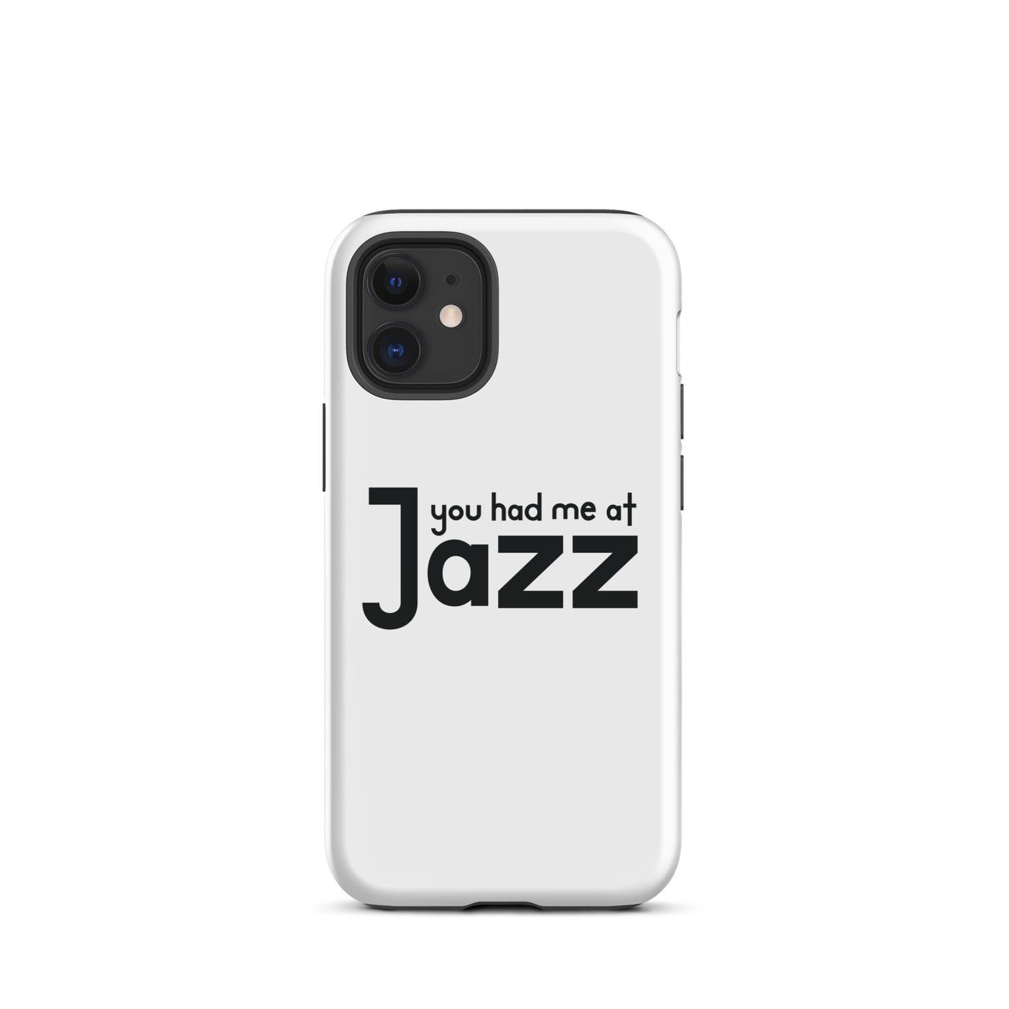 You Had Me At Jazz iPhone Case