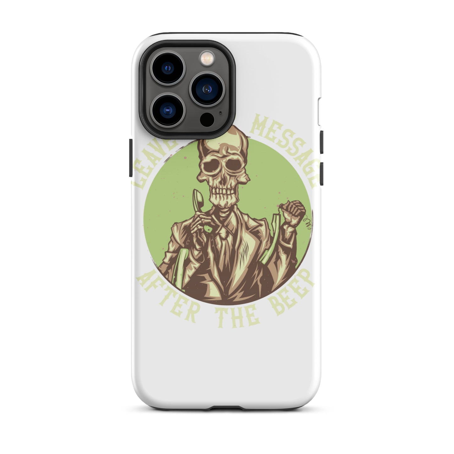 Leave Your Message After The Beep iPhone Case