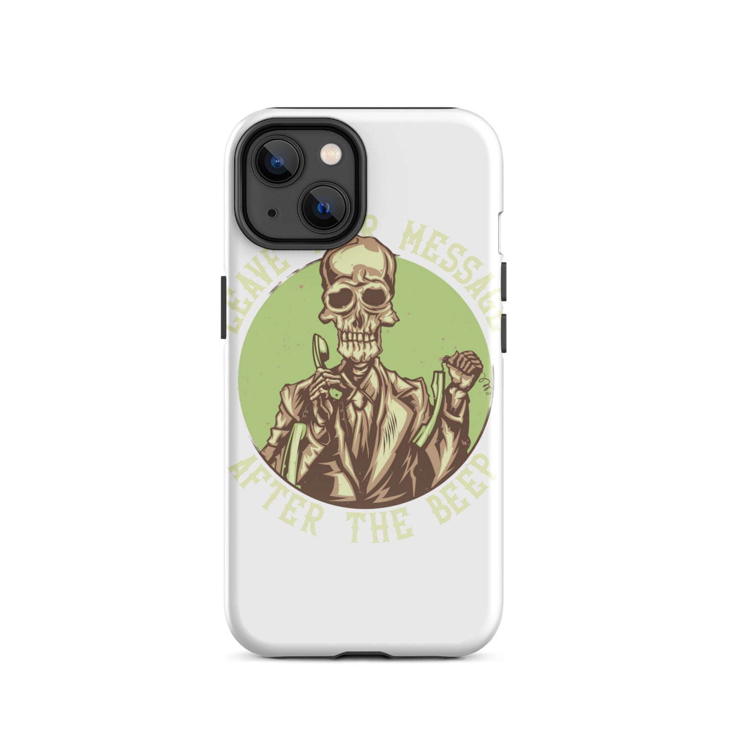 Leave Your Message After The Beep iPhone Case