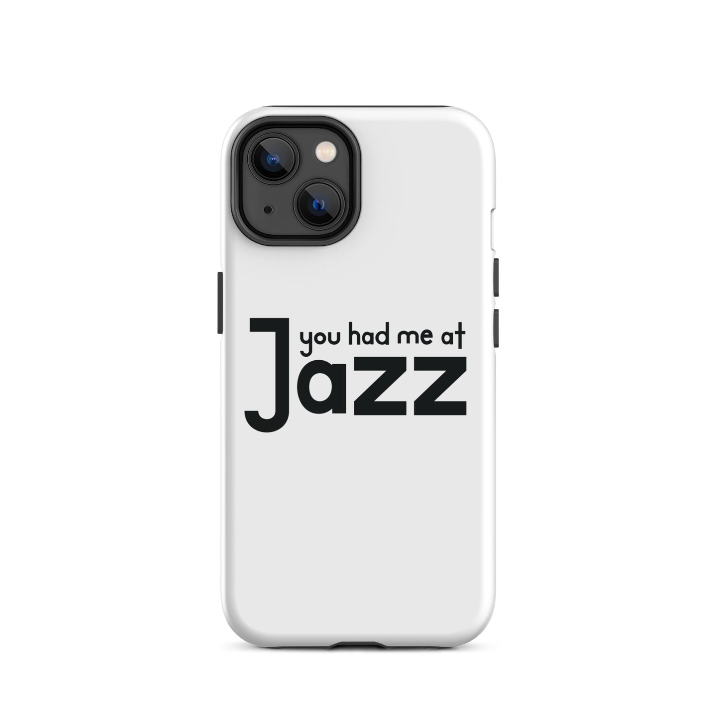 You Had Me At Jazz iPhone Case