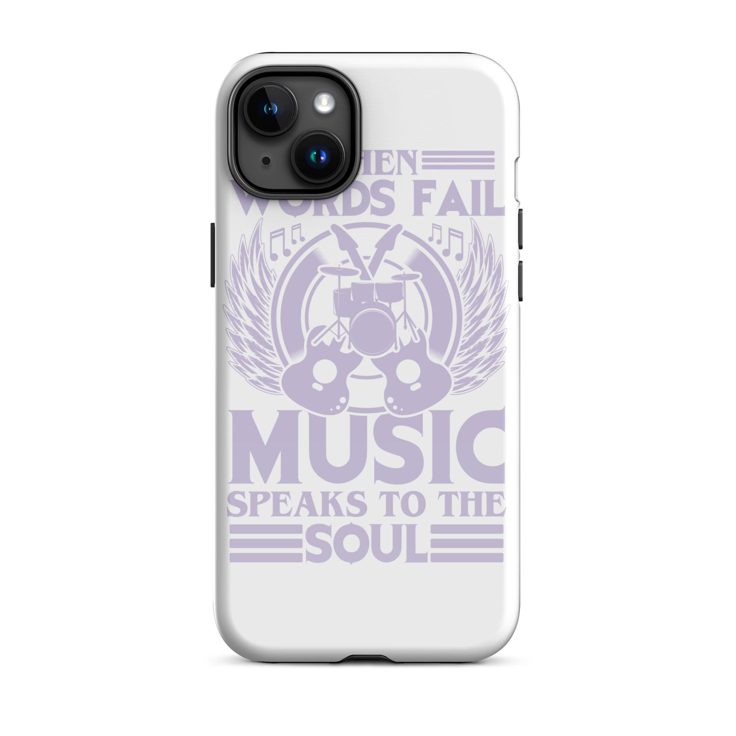When Words Fail, Music Speaks To The Soul iPhone Case