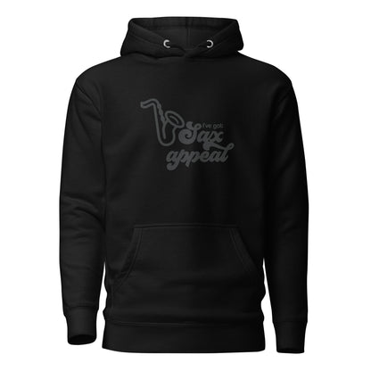 I've got Sax Appeal Hoodie