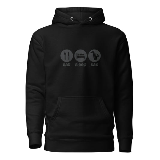 Eat, Sleep, Sax Hoodie