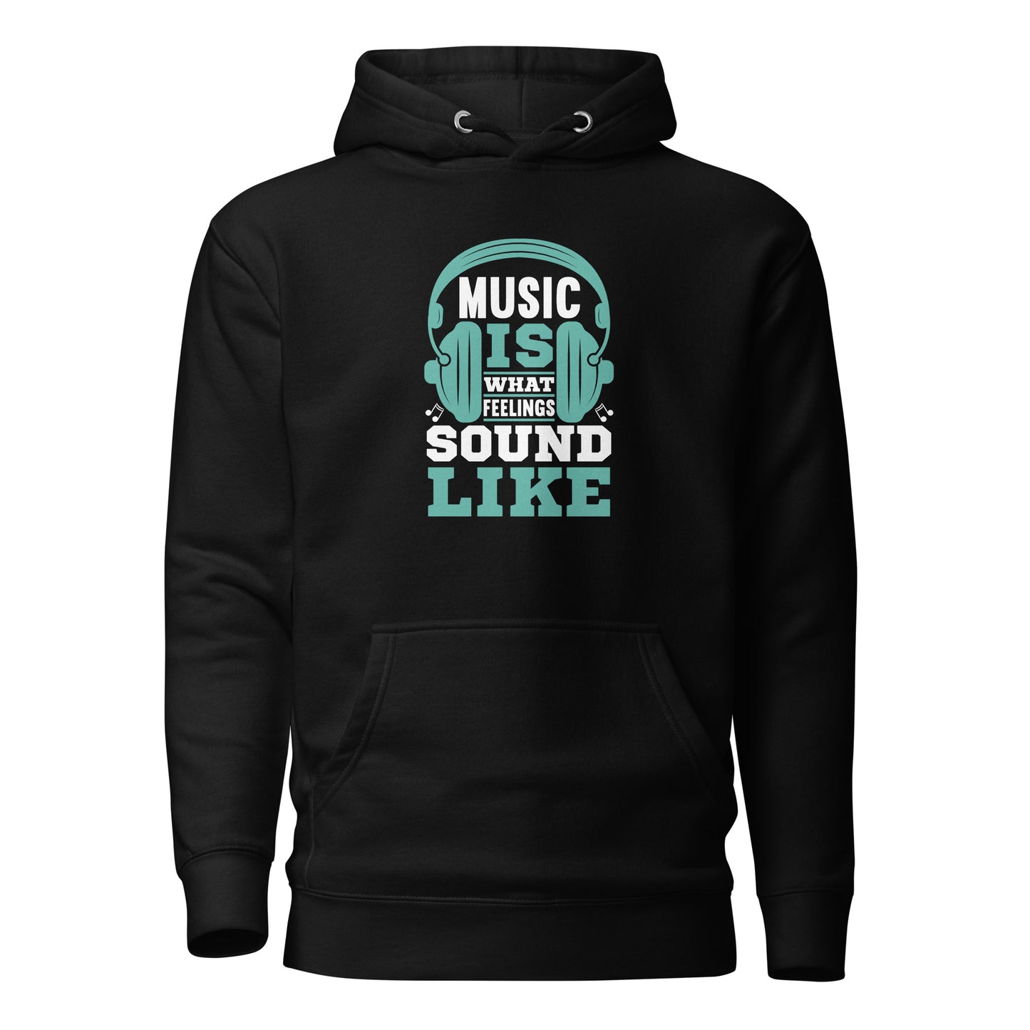 Music Is What Feelings Sound Like Blue Hoodie