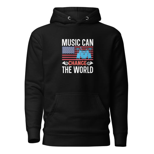 Music Can Change The World Hoodie