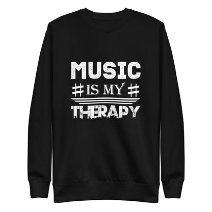 Music Is My Therapy Sweatshirt