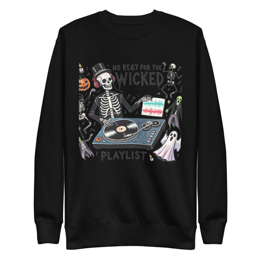 No Rest for the Wicked Sweatshirt