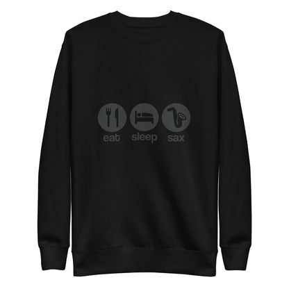 Eat, Sleep, Sax Sweatshirt