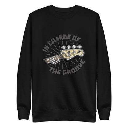 In Charge of the Groove Sweatshirt