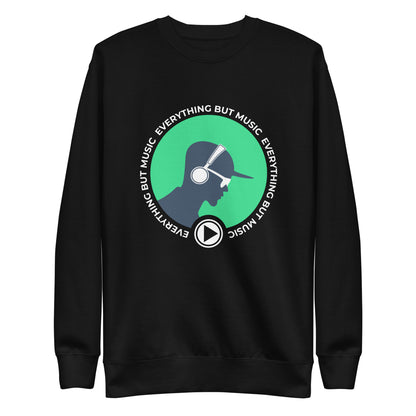 Everything But Music Sweatshirt