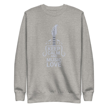 Keep Calm and Music Love Sweatshirt