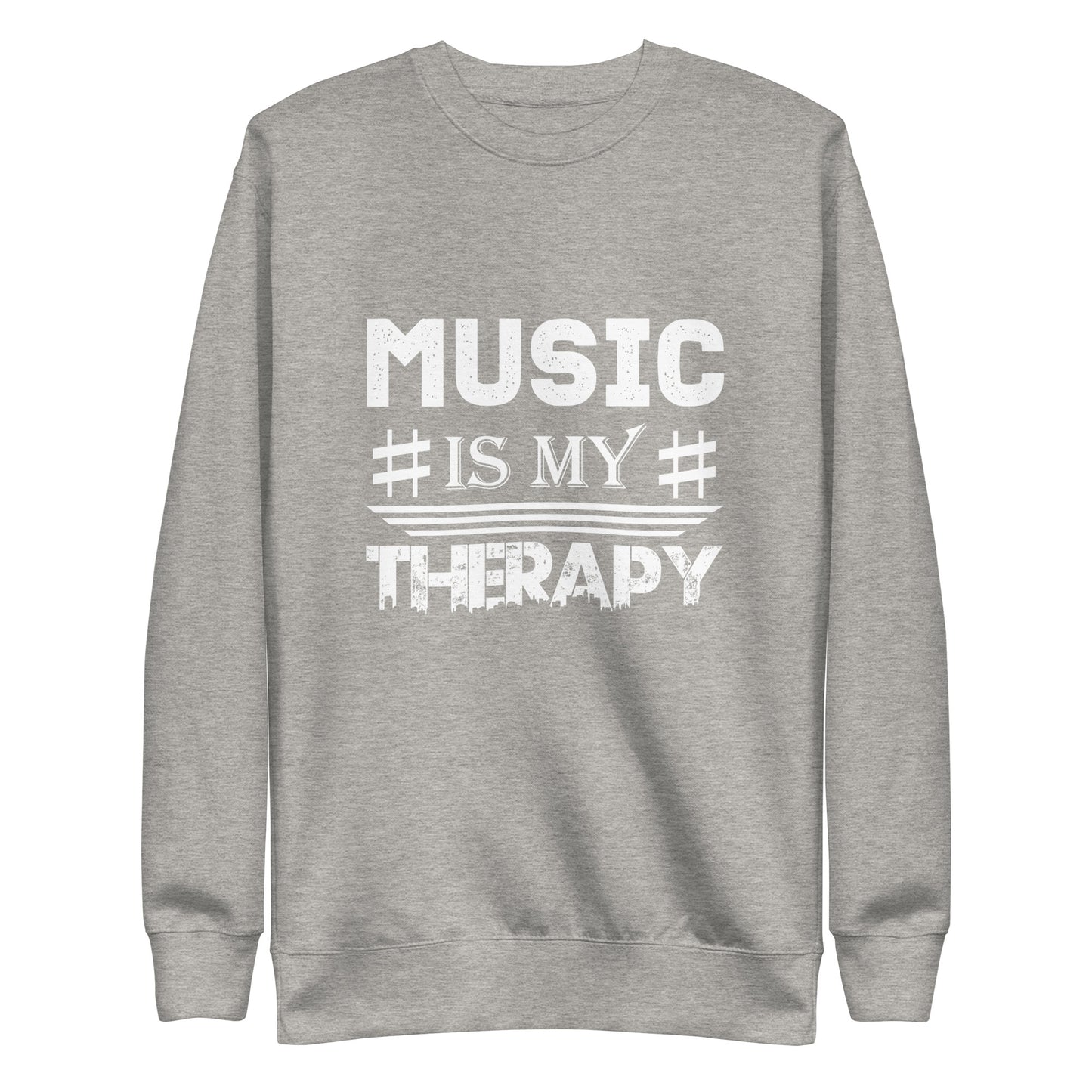 Music Is My Therapy Sweatshirt