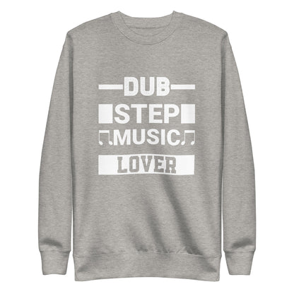 Dubstep Music Lover Sweatshirt